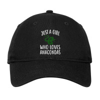 Just A Girl Who Loves Anacondas Funny Anaconda Adjustable Cap | Artistshot