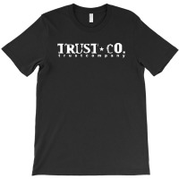 Trust Company Classic Teesshirts T-shirt | Artistshot