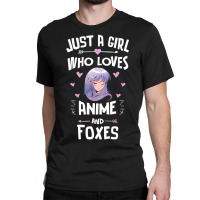 Just A Girl Who Loves Anime And Foxes Gift Women Classic T-shirt | Artistshot