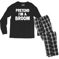 Pretend I M A Broom Funny Halloween Costume Humor Men's Long Sleeve Pajama Set | Artistshot