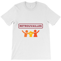 Retrouvailles  Party After Quarantine T-shirt | Artistshot