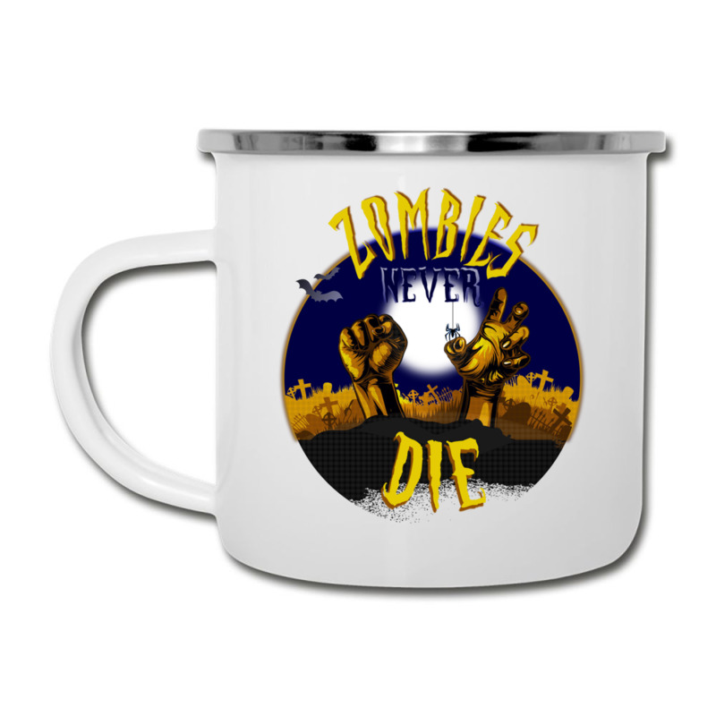 Zombies Never Die Graveyard Zombie Hands Halloween Camper Cup | Artistshot