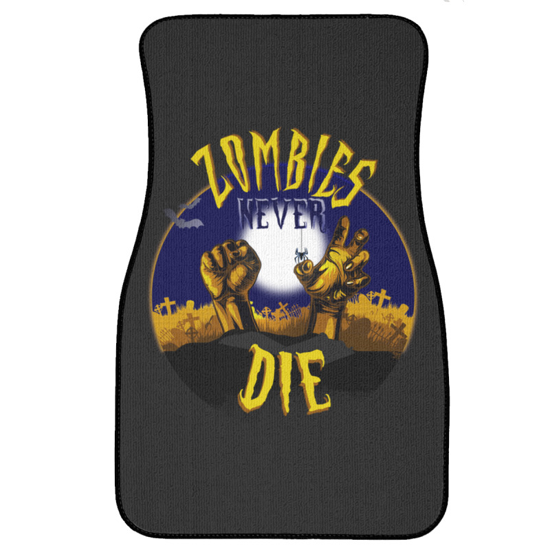 Zombies Never Die Graveyard Zombie Hands Halloween Front Car Mat | Artistshot