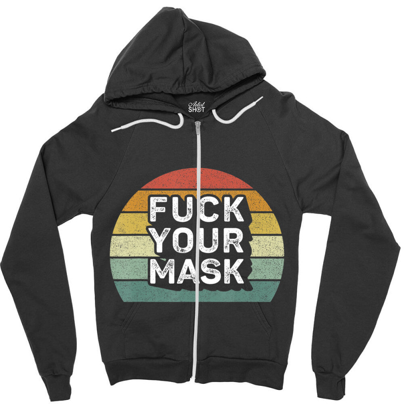 Retro Fuck Your Mask Zipper Hoodie | Artistshot