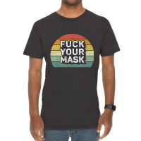 Retro Fuck Your Mask Vintage T-shirt | Artistshot