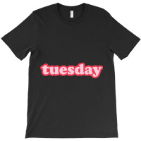 Tuesday Cute T-shirt | Artistshot