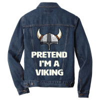 Pretend I M A Viking Costume Funny Halloween Party Men Denim Jacket | Artistshot