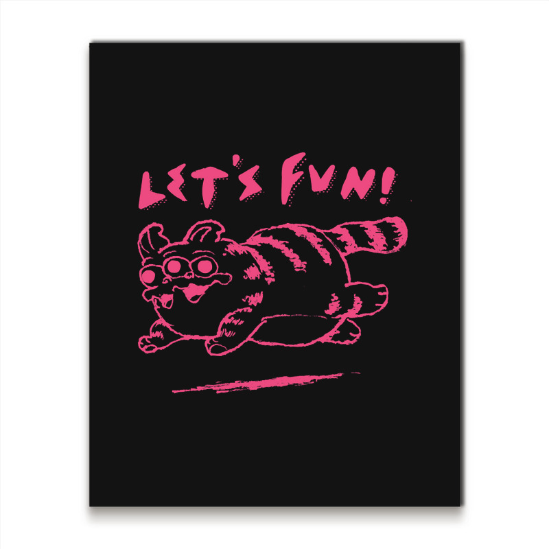 Let's Fun! Pink Metal Print Vertical | Artistshot