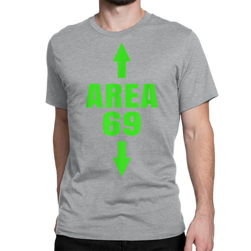 Area 69 Funny Meme Futuristic Style Classic T-shirt by xodagahewe | Artistshot