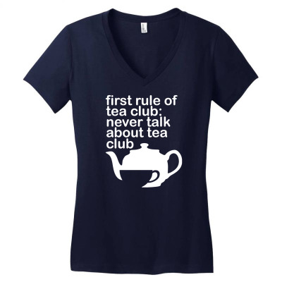 First Rule Of Tea Club Women's V-neck T-shirt Designed By Uncleodon