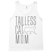 Tailless Cat Mom Bobtail Manx No Tail Cat Owner Lover T Shirt Tank Top | Artistshot