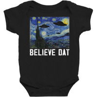 Believe Dat Ufo Aliens Dat Alien Abduction Starry Night Baby Bodysuit | Artistshot