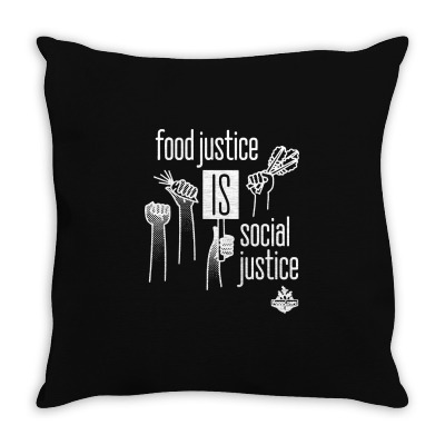 Food Justice Is Social Justice On White Throw Pillow Designed By Pinkanzee