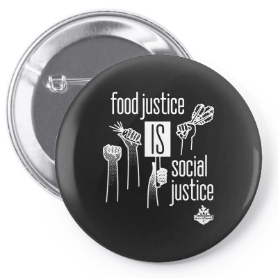 Food Justice Is Social Justice On White Pin-back Button Designed By Pinkanzee