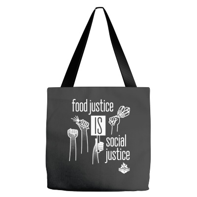 Food Justice Is Social Justice On White Tote Bags Designed By Pinkanzee