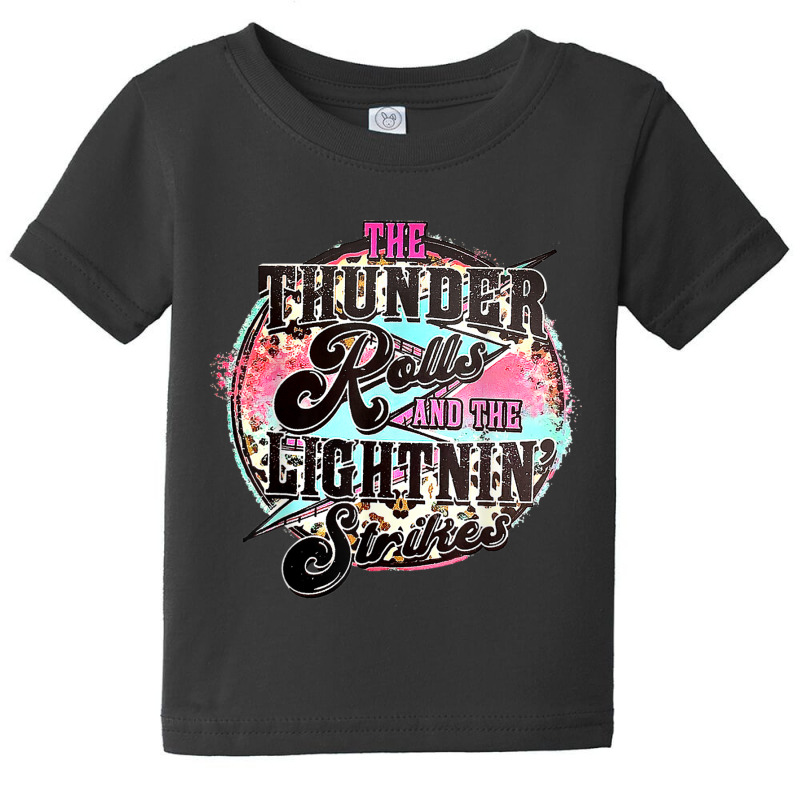 The Thunder And The Lightning Western Rolls And Strikes T Shirt Baby Tee by cm-arts | Artistshot