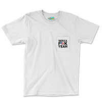 Merica Fuck Yeah Usa Flag 4th Of July Patriotic Pocket T-shirt | Artistshot