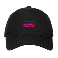 Proud Member Peanut Gallery Adjustable Cap | Artistshot