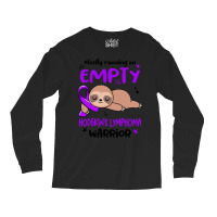 Hodgkins Lymphoma Awareness T  Shirt Mostly Running On Empty Hodgkin's Long Sleeve Shirts | Artistshot