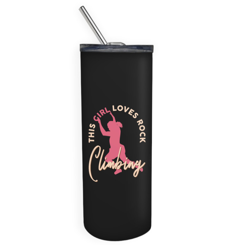 Rock Climber Boulder This Girl Loves Rock Climbing Skinny Tumbler | Artistshot