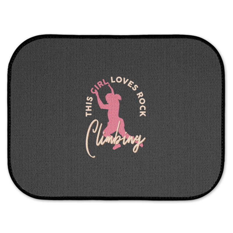 Rock Climber Boulder This Girl Loves Rock Climbing Rear Car Mat | Artistshot