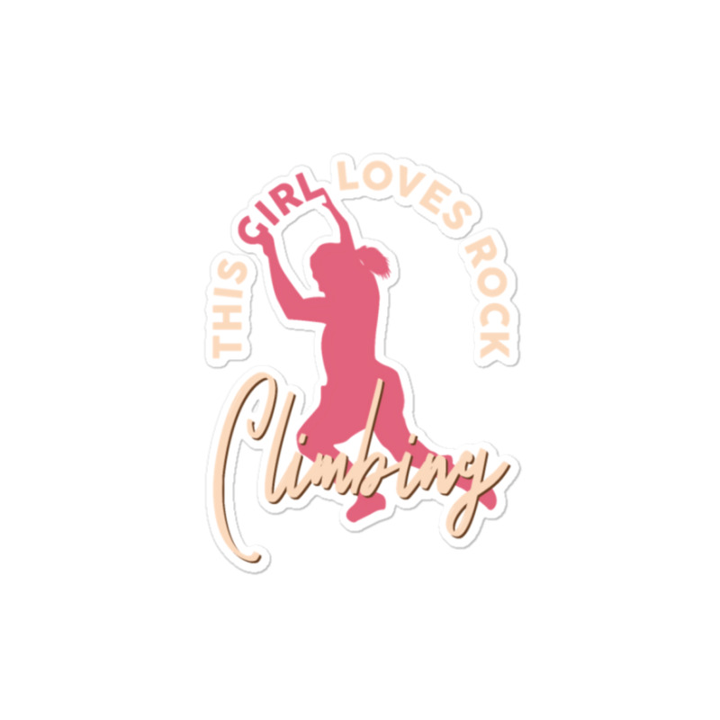 Rock Climber Boulder This Girl Loves Rock Climbing Sticker | Artistshot