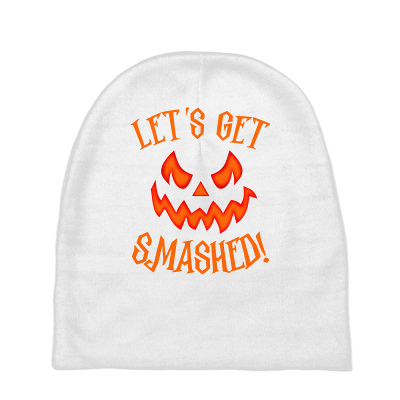 Pumpkin Matching Halloween  Lets Get Smashed Baby Beanies by Thanhhuong90 | Artistshot