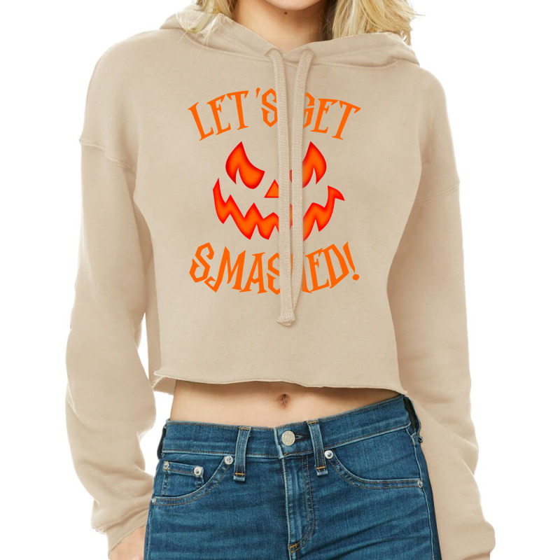 Pumpkin Matching Halloween  Lets Get Smashed Cropped Hoodie by Thanhhuong90 | Artistshot