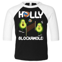 Holy Blockamole T  Shirt Funny Avocado Volleyball Holy Blockamole Guac Toddler 3/4 Sleeve Tee | Artistshot