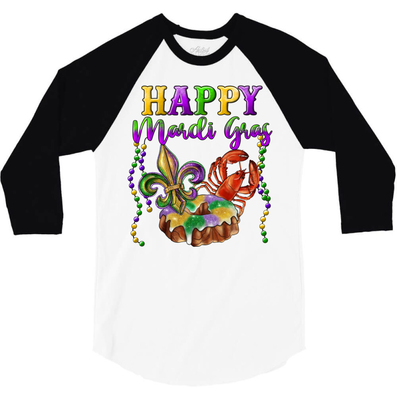 Happy Mardi Gras Fleur De Lis King Cake Crawfish 3/4 Sleeve Shirt | Artistshot