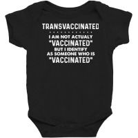 Trans Vaccinate T Shirt Baby Bodysuit | Artistshot