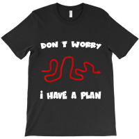 Don??t Worry I Have A Plan Roleplaying Dice D20 Game Master T-shirt | Artistshot