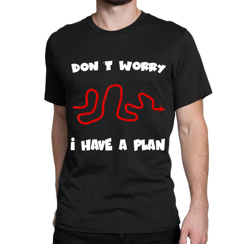 Don??t Worry I Have A Plan Roleplaying Dice D20 Game Master Classic T-shirt | Artistshot