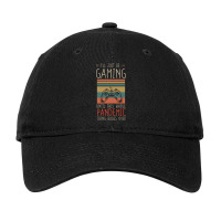 I'll Just Be Gaming Until This Whole Pandemic Thing Blows Over Online  Adjustable Cap | Artistshot