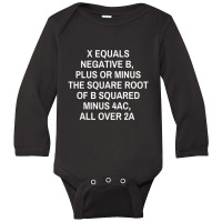 Math Teacher Quadratic Formula Long Sleeve Baby Bodysuit | Artistshot