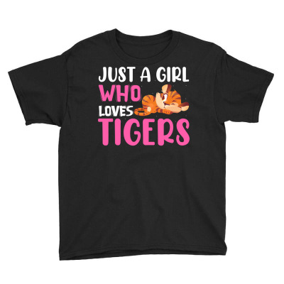 Just A Girl Who Loves Tigers Youth Tee Designed By Filaart