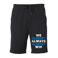 We Almost Always Almost Win Sunday Detroit Mi Football T Shirt Fleece Short | Artistshot