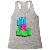 Funny Pc Nerd Ctrl Alt Del Tee  Control Alt Delete Racerback Tank | Artistshot