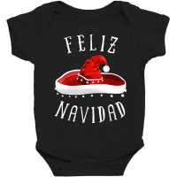 Santa Hat Sombrero Christmas Mexico Feliz Navidad Baby Bodysuit | Artistshot