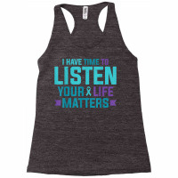 Purple Teal Ribbon I Have Time To Listen Your Life Matters T Shirt Racerback Tank | Artistshot