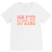 Wavy Sun Sand Drink In My Hand Ring On My Hand Bachelorette T Shirt V-neck Tee | Artistshot