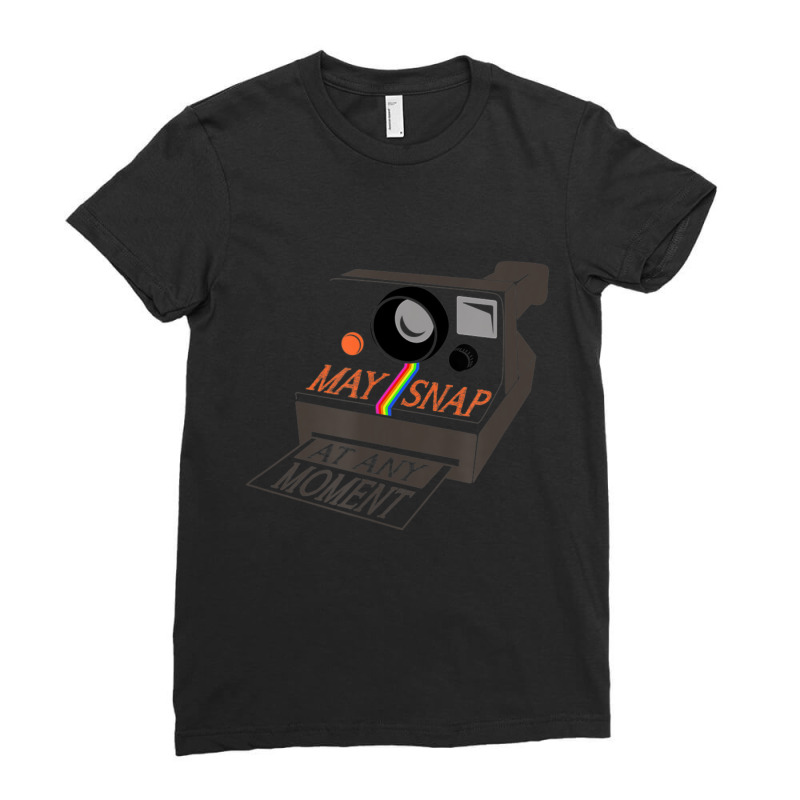 May Snap At Any Moment Photographer Humor Ladies Fitted T-Shirt by Mata Gibson | Artistshot