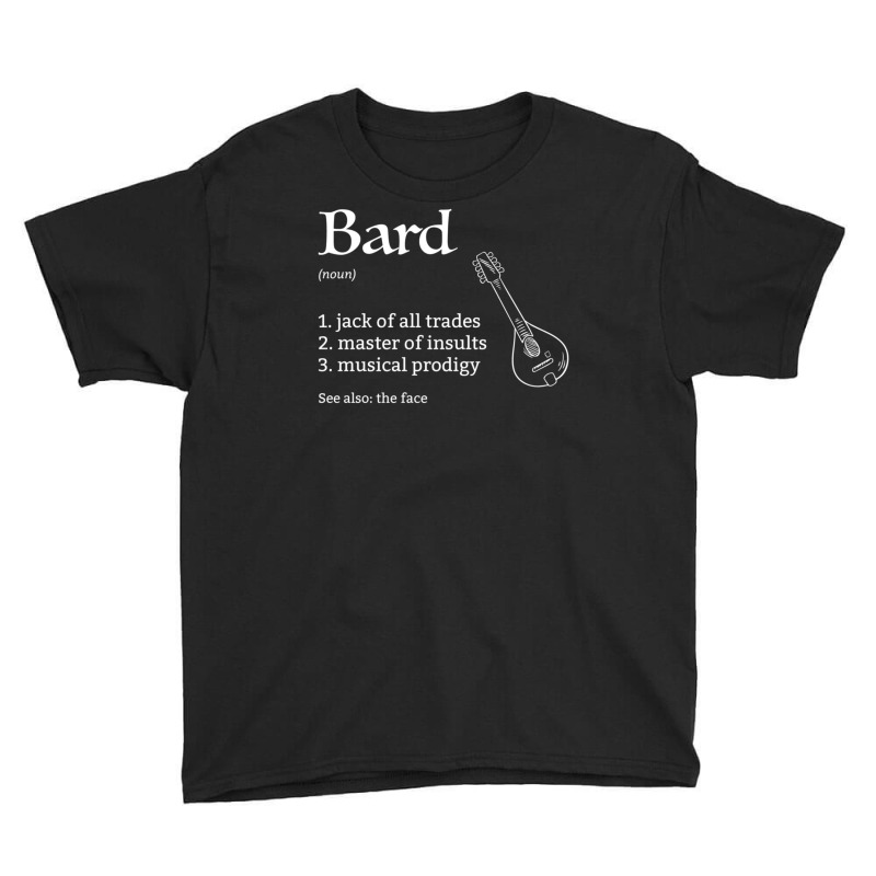 Bard Class Definition Dungeons And Rpg Dragons Youth Tee by hotoancuong | Artistshot