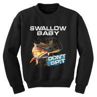 Mens Swallow Baby Don't Spit Red Drum Fishing Youth Sweatshirt | Artistshot