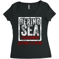 Bering Sea Fisherman 2021 Second To None Dutch Harbor Alaska Pullover Women's Triblend Scoop T-shirt | Artistshot