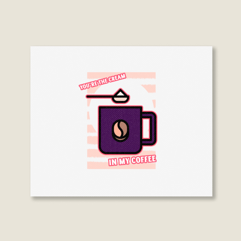 Valentines Day Coffee Cream Couple Love Pun Landscape Canvas Print | Artistshot