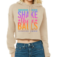 Bingo Player Lottery Hobby Shake Those Balls Funny Bingo T Shirt Cropped Hoodie | Artistshot