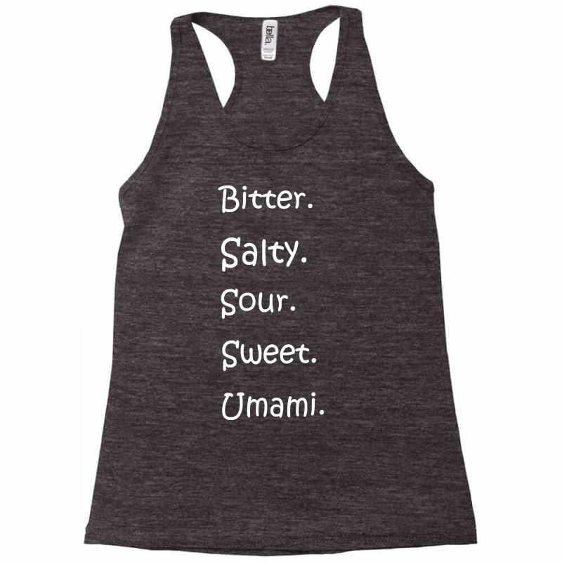 Shirt With All Flavors   Bitter, Salty, Sour, Sweet, Umami Premium T S Racerback Tank by cm-arts | Artistshot