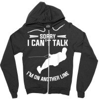 Sorry I Can't Talk I'm On Another Line Wakeboarding T Shirt Zipper Hoodie | Artistshot