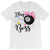 Play Like A Boss Pool T-shirt | Artistshot